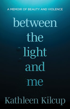 Between the Light and Me